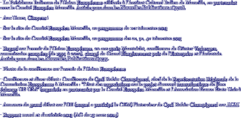 - La Présidence Italienne de
