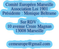  Comité Européen Marseille Association Loi 1901 Présidente
