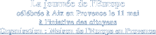La journée de l'Europe  célébrée