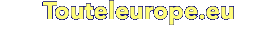 Touteleurope.eu